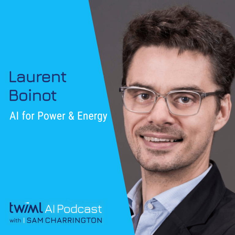 AI for Power & Energy with Laurent Boinot – #683